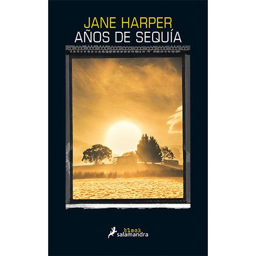 Años De Sequía, De Harper, Jane. Editorial Salamandra, Tapa Blanda En Español
