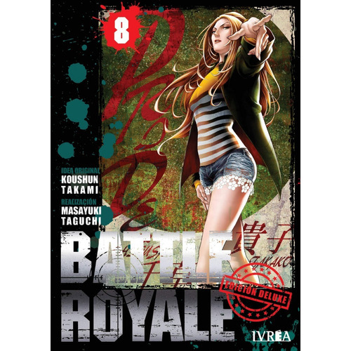 Battle Royale Deluxe 8, De Vv.aa.. Editorial Ivrea, Tapa Blanda En Castellano, 2021