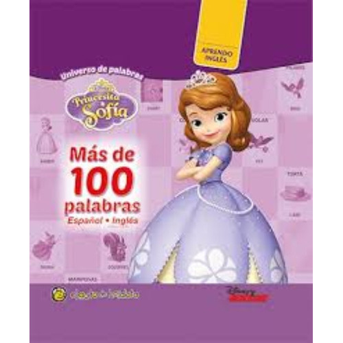 Universo De Palabras - Princesita Sofia /638: Universo De Palabras - Princesita Sofia /638, De Disney. Editorial El Gato De Hojalata, Tapa Blanda En Castellano