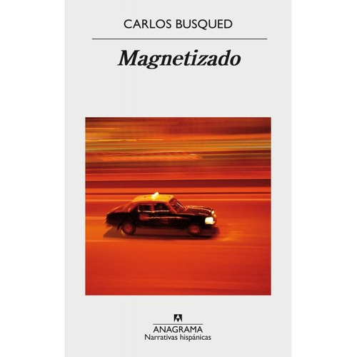 Magnetizado - Carlos Busqued