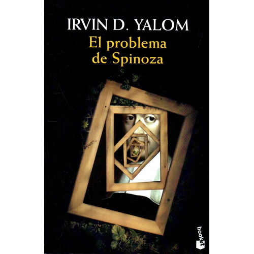 Libro: El Problema De Spinoza / Irvin D. Yalom