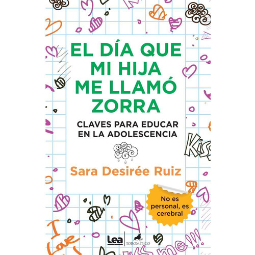 El Dia Que Mi Hija Me Llamo Zorra - Sara Desiree Ruiz