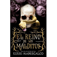 Reino De Los Malditos - Kerri Maniscalco - Puck - Libro
