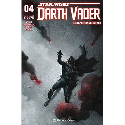 star wars darth vader lord oscuro nº 04-25 -star wars: comics grapa marvel-, de Charles Soule. Editorial Planeta Cómic, tapa blanda en español, 2018