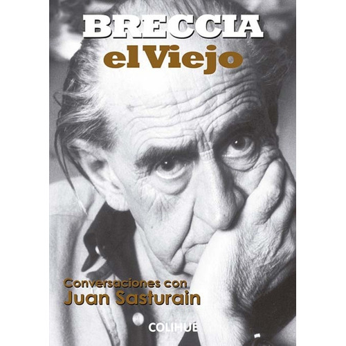 Breccia, El Viejo - Juan Sasturain