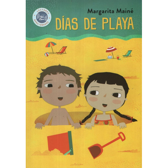 Días de Playa, de Margarita Mainé. Editorial Hola Chicos, tapa blanda en español, 2019