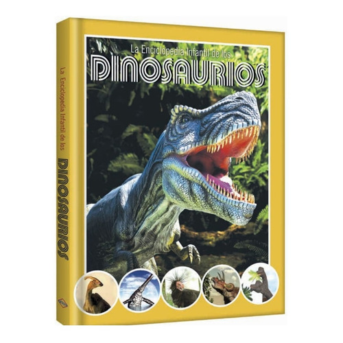 La Enciclopedia Infantil De Los Dinosaurios