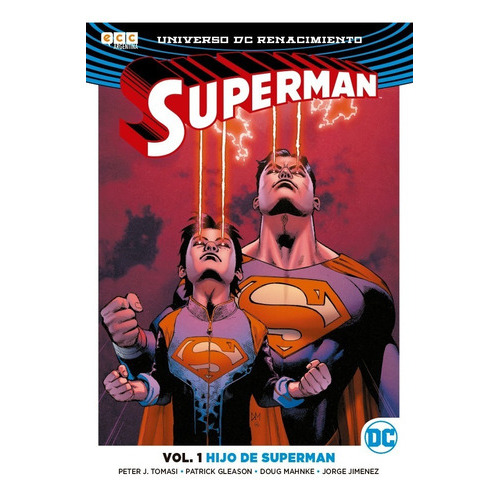 Superman: Superman, De Peter J. Tomasi. Serie Superman, Vol. 1. Editorial Ovni Press, Tapa Blanda, Edición 1 En Español, 2017