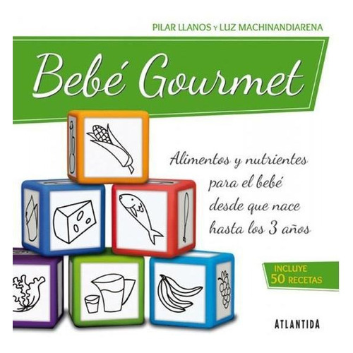 Libro Bebe Gourmet De Pilar Llanos