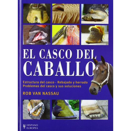El Casco Del Caballo, De Van Nassau Rob. Editorial Hispano-europea, Tapa Blanda En Español, 2018