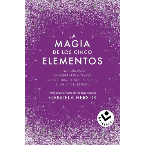Crece Con Los Elementos - Gabriela Herstik, De Gabriela Herstik. Editorial Roca Bolsillo En Español
