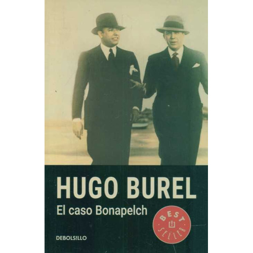 Hugo Burel, De Caso Bonapelch, El (db). Editorial Debols!llo En Español