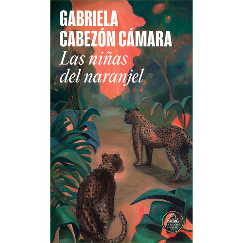Las Niñas Del Naranjel: No Aplica, De Gabriela Cabezón Cámara. Serie No Aplica, Vol. 1. Editorial Random, Tapa Blanda, Edición 1 En Español, 2023