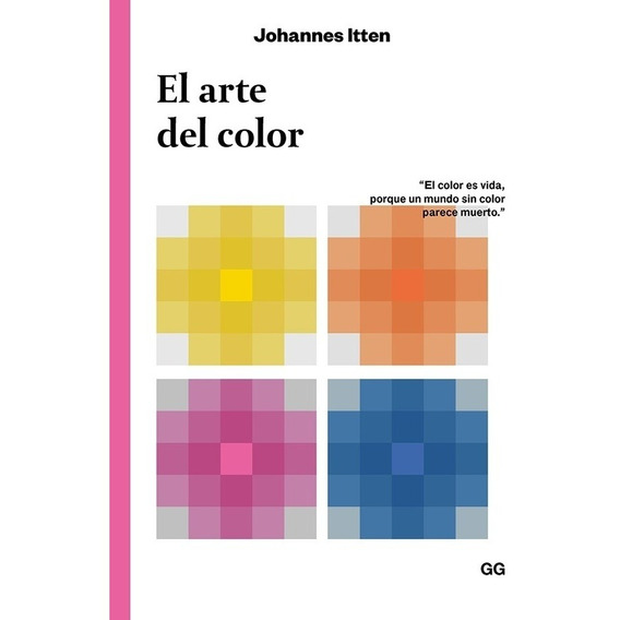 Johannes Itten - Arte Del Color, El