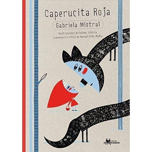 Caperucita Roja - Gabriela Mistral (cal)
