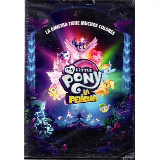 My Little Pony La Película - Dvd Nuevo Orig. Cerrado - Mcbmi