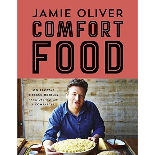 Libro Comfort Food - Jamie Oliver
