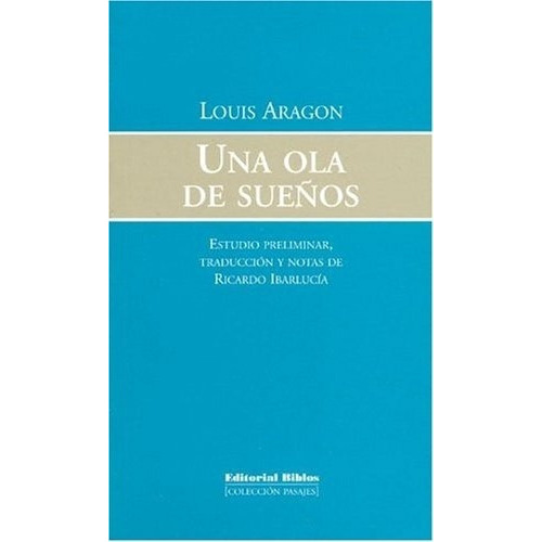 Una Ola De Sueños, De Aragon L. Editorial Biblos En Español