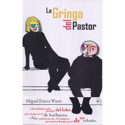 La Gringa Del Pastor, De Esteva Wurts Miguel. Editorial Bonilla Artigas Editores, Tapa Blanda, Edición 1 En Español, 2020
