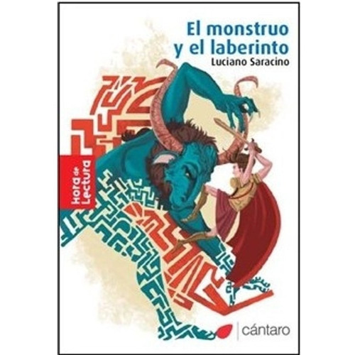 El Monstruo Y El Laberinto - Hora De Lectura Roja