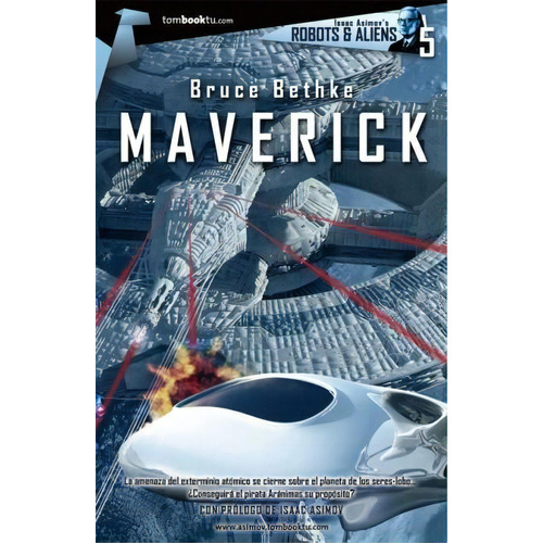 Maverick, De Bruce Bethke. Editorial Ediciones Tombooktu, Tapa Blanda, Edición 2013 En Español