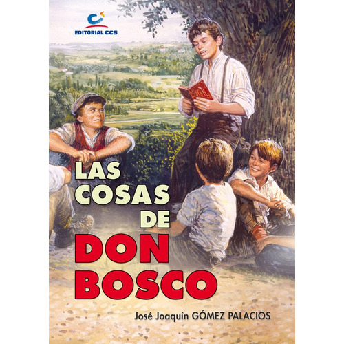 Cosas De Don Bosco,las - Gomez Palacios, Jose Joaquin