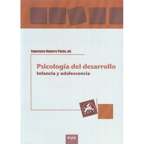 Psicologia Del Desarrollo Infancia Y Adolescencia, De Navarro Pardo, Esperanza. Editorial Universidad De Valencia, Tapa Blanda, Edición 1 En Español, 2013