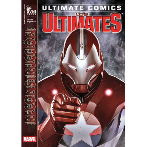Los Ultimates Reconstruccion Vol 6, de Marvel Comics. Editorial OVNI Press, tapa blanda, edición 1 en español