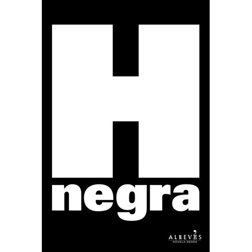 Hnegra, de VV. AA.. Editorial Alrevés, tapa blanda en español