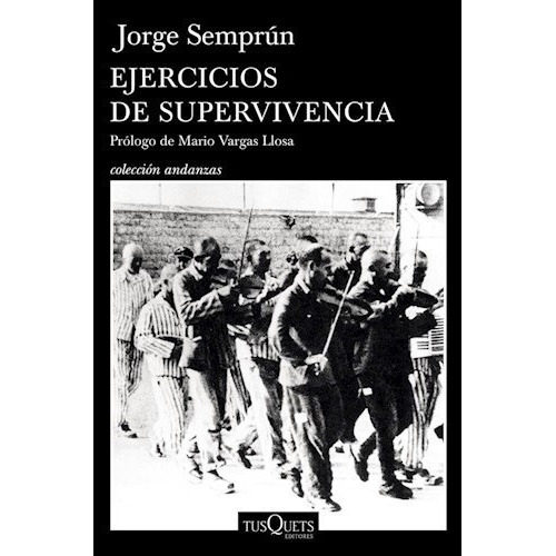 Ejercicios De Supervivencia - Jorge Semprún