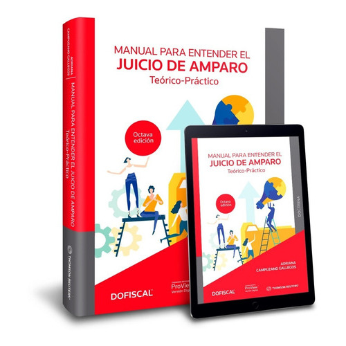 Manual Para Entender El Juicio De Amparo: Teórico - Práctico Adriana Campuzano Gallegos Editorial Dofiscal - Thomson Reuters