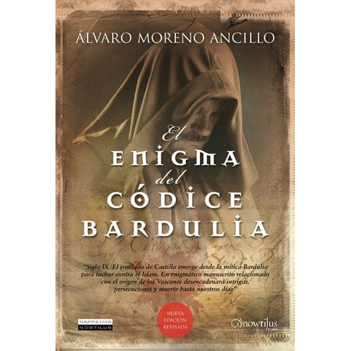 El Enigma Del Códice Bardulia, De Álvaro Moreno Ancillo. Editorial Ediciones Gaviota, Tapa Blanda, Edición 2011 En Español