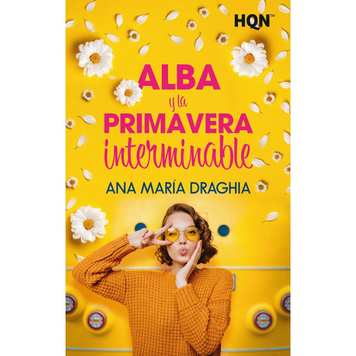 Alba Y La Primavera Interminable, De Maria Draghia, Ana. Editorial Harlequin Iberica, S.a., Tapa Blanda En Español