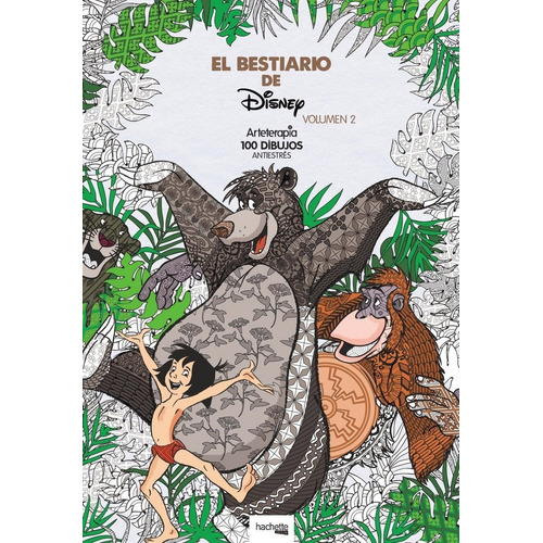 Arteterapia. El Bestiario De Disney-volumen 2, De Hachette Heroes. Editorial Hachette, Tapa Dura En Español