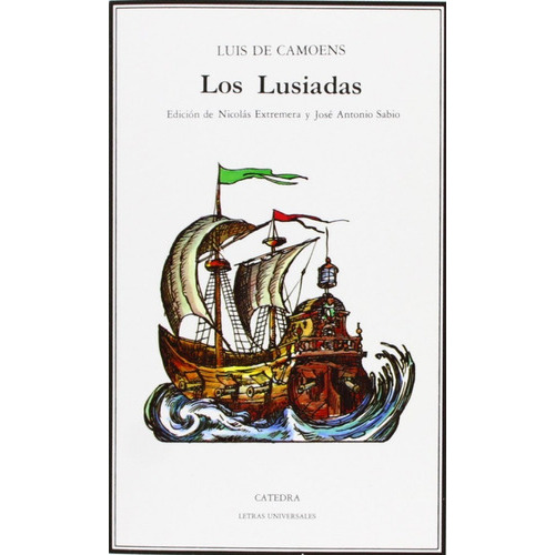 Los Lusiadas, De Luis De Camoens. Serie Letras Universales Editorial Cátedra, Tapa Blanda, Edición 2 En Español, 2009