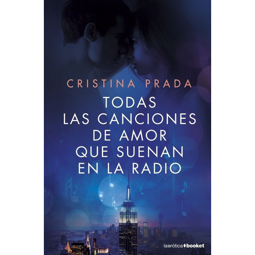 Todas Las Canciones De Amor Que Suenan En La Radio - Prad...