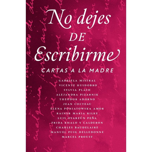 No dejes de escribirme: Cartas A La Madre, de es, Vários. Editorial Alquimia, tapa blanda en español, 2023