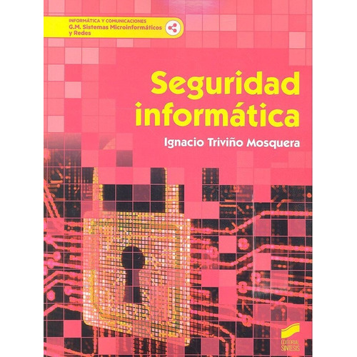 Seguridad Informatica - Triviño Mosquera,ignacio