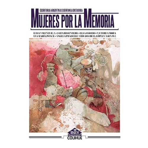 Mujeres Por La Memoria, De Aavv. Editorial Colihue, Tapa Blanda En Español, 2021