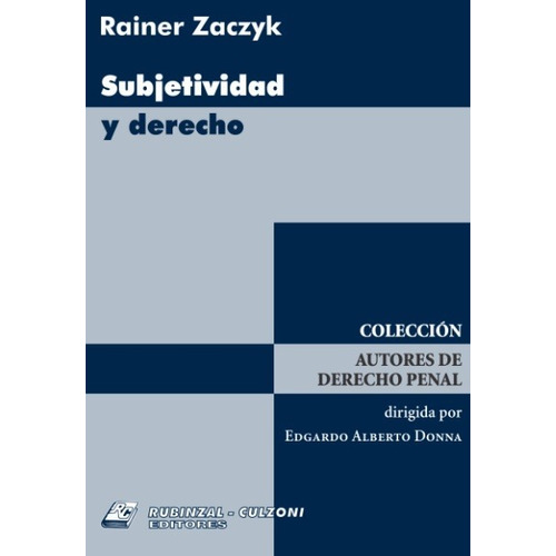 Subjetividad Y Derecho - Zaczyk, Rainer