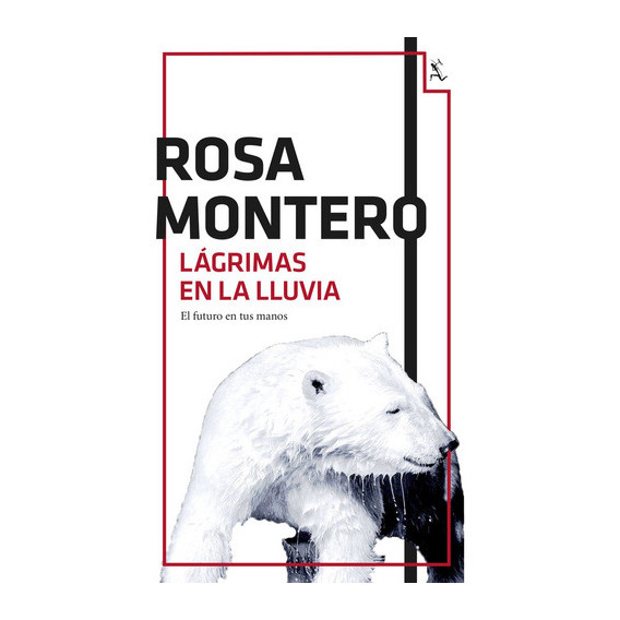 Lãâ¡grimas En La Lluvia, De Montero, Rosa. Editorial Seix Barral, Tapa Blanda En Español