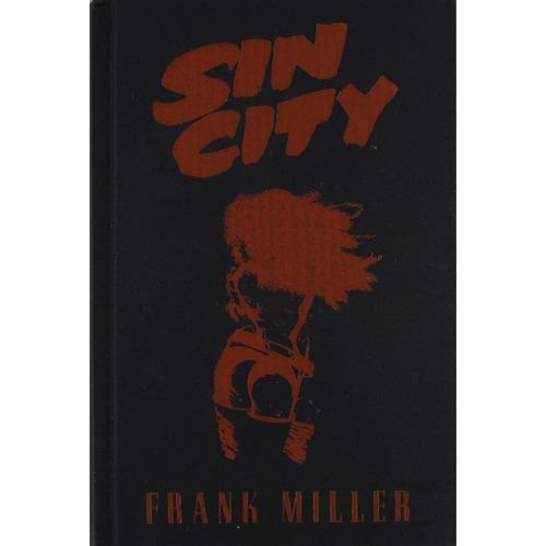 Sin City: Edicion Integral Vol. 1 (4º Ed.)  - Frank Miller