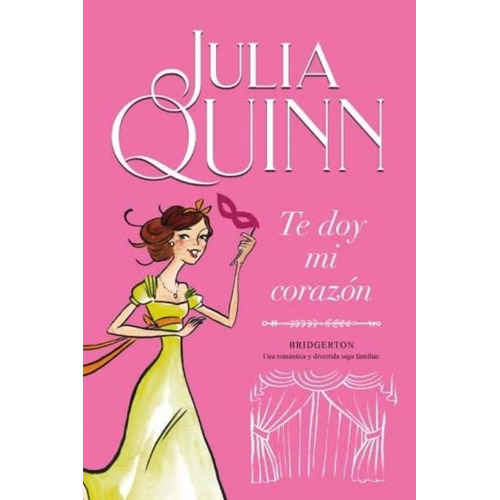 Te Doy Mi Cirazon - Julia Quinn