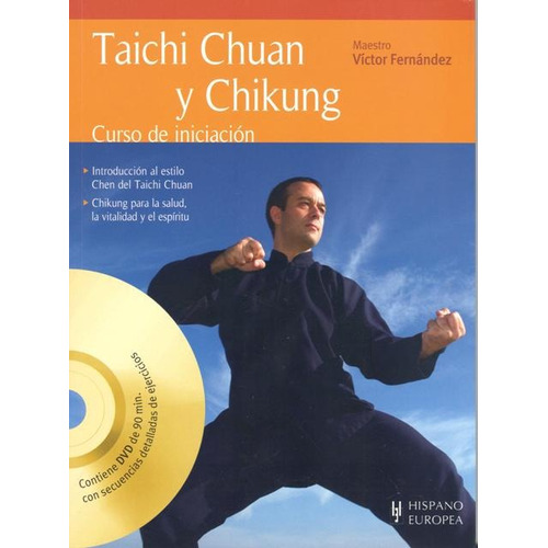 Taichi Chuan Y Chikung C/dvd . Curso De Iniciacion