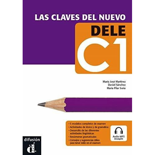 Las Claves Del Nuevo Dele C1, De Martínez, María José. Editorial Difusion Centro De Investigacion Y Publicaciones D, Tapa Blanda En Español