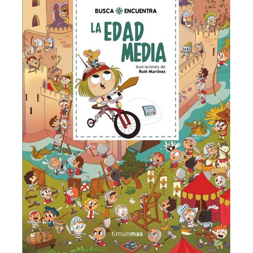 Busca Y Encuentra. La Edad Media, De Nuria Aparicio. Editorial Timun Mas Infantil, Tapa Dura En Español