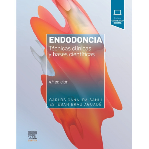Endodoncia Técnicas Clínicas Y Bases Científicas 4ª Canalda 