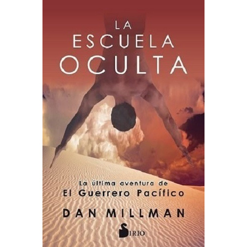 Escuela Oculta, La, De Millman, Dan. Editorial Sirio En Español