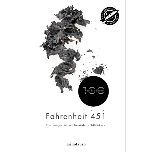 Fahrenheit 451 100 aniversario: Español, de Bradbury, Ray. Serie Fuera de colección, vol. 1.0. Editorial Minotauro México, tapa dura, edición 1.0 en español, 2020