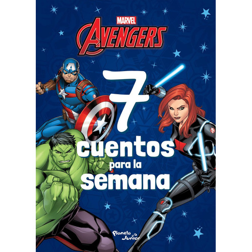 Avengers. 7 Cuentos Para La Semana: No aplica, de Marvel. Serie 1, vol. 1. Editorial Planeta Infantil, tapa pasta blanda, edición 1 en español, 2023